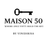 MAISON 50 - Where only fifty hold the key.