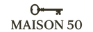 MAISON 50 - Where only fifty hold the key.
